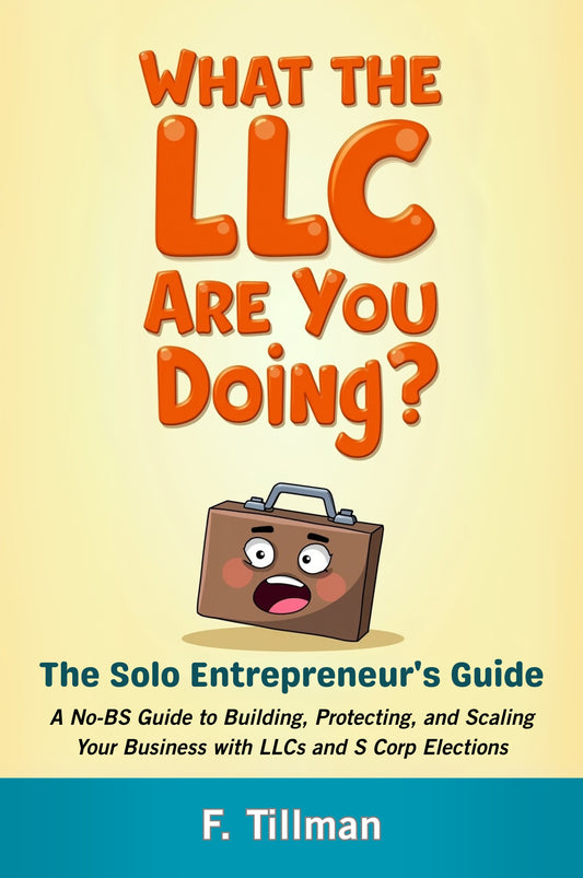 What The LLC Are You Doing ?! Paperback